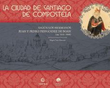 La ciudad de Santiago de Compostela