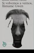 Si volvemos a vernos, ll�mame Gwen