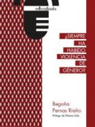 �Siempre ha habido violencia de g�nero?