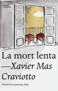 La mort lenta