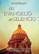 El evangelio del silencio