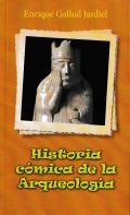 Historia c�mica de la Arqueolog�a