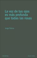 La voz de tus ojos es m�s profunda que todas las rosas
