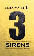 Sirens. Las l�grimas muestran verdades, aunque sean negras