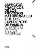 Aspectos pr�cticos de los procesos matrimoniales y de los expedientes de familia