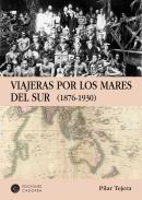 Viajeras por los mares del sur, 1876-1930