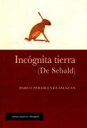 Inc�gnita tierra (De Sebald)