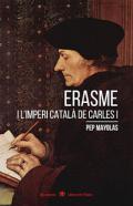 Erasme i l'Imperi catal� de Carles I