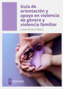 Gu�a de orientaci�n y apoyo en Violencia de G�nero y Violencia Familiar