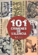 101 cr�menes de Valencia