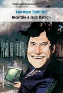 Incordie a Jack Barron