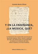 Y en la ense�anza, �la m�sica, qu�?