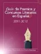Gu�a de premios y concursos literarios en Espa�a 2011-2012