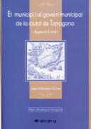 El municipi i el govern municipal de la ciutat de Tarragona