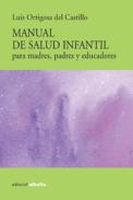 Manual de salud infantil para madres, padres y educadores