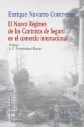 El nuevo r�gimen de los contratos de seguro en el comercio internacional