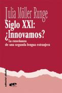 Siglo XXI, �innovamos?