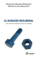 El hurac�n neoliberal