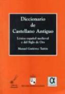 Diccionario de castellano antiguo