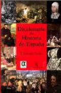 Diccionario de historia de Espa�a