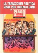 La transici�n pol�tica vista por Lorenzo Go�i en S�bado Gr�fico