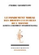 Le fondement moral des droits culturels de l'homme = kultura eskubideen oinarri etikoak