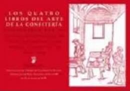 Los cuatro libros del arte de la confiter�a (1592)