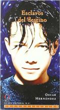 Esclavos del destino