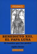 Benedicto XIII, el Papa Luna