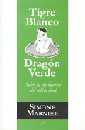 Tigre blanco, drag�n verde