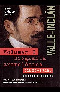 Valle-Incl�n : biograf�a, cronolog�a y epistolario, 1