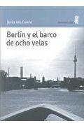 Berl�n y el barco de ocho velas