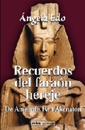 Recuerdos del fara�n hereje
