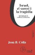 Israel, el somni i la trag�dia