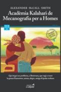Acad�mia Kalahari de mecanografia per a homes