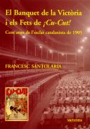 El Banquet de la Vict�ria i els fets de �Cu-Cut!