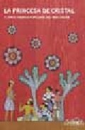 La princesa de cristal y otros cuentos populares del viejo Ceil�n