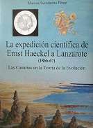 La expedici�n cient�fica de Ernst Haeckel a Lanzarote (1866-67)