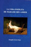 La vida ins�lita de Madame R�camier