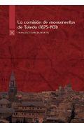 La Comisi�n de Monumentos de Toledo (1875-1931)