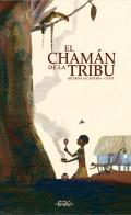 El cham�n de la tribu