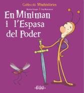 En Miniman i l'espasa del poder