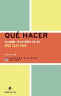 Qu� hacer cuando el cambio no da resultados