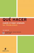 Qu� hacer cuando el mejor empleado da problemas