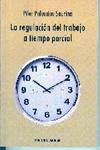 La regulaci�n del trabajo a tiempo parcial
