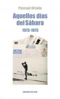 Aquellos dias del S�hara (1974-1975)