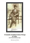 El mundo de Rafael G�mez Ortega 
