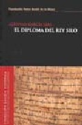 El diploma del Rey Silo