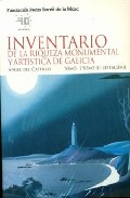 Inventario de la riqueza monumental y art�stica de Galicia