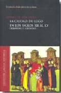 La ciudad de Lugo en los siglos XII al XV
